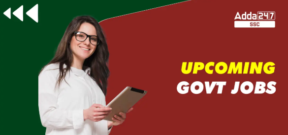 Upcoming Sarkari Jobs